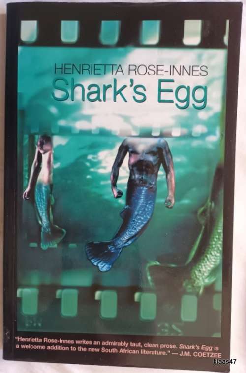 Shark`s Egg - Henrietta Rose-Innes - Paperback