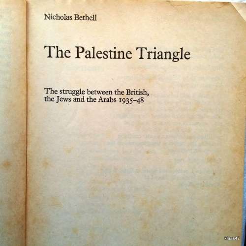 The Palestine Triangle - Nicholas Bethell - Paperback (The Struggle 1935-1948)