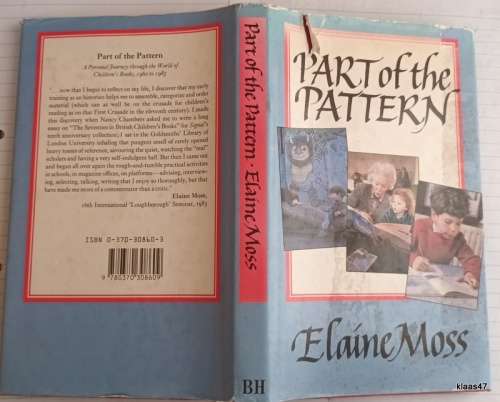 Part of the Pattern - Elaine Moss - Hardcover