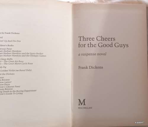 Three Cheers for the Good Guys - Frank Dickens - Hardcover