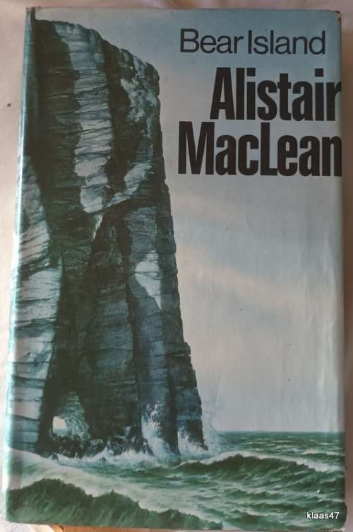 Bear Island - Alistair MacLean - Hardcover - First Edition 1971