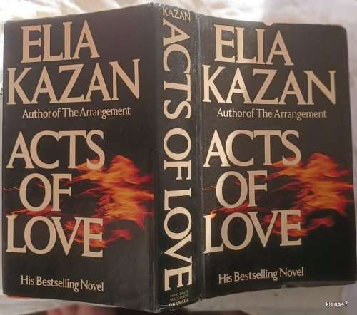 Acts of Love - Elia Kazan - Hardcover