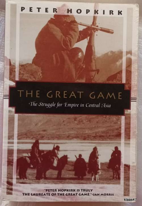 The Great Game: The Struggle for Empire in Central Asia - Peter Hopkirk - Paperback