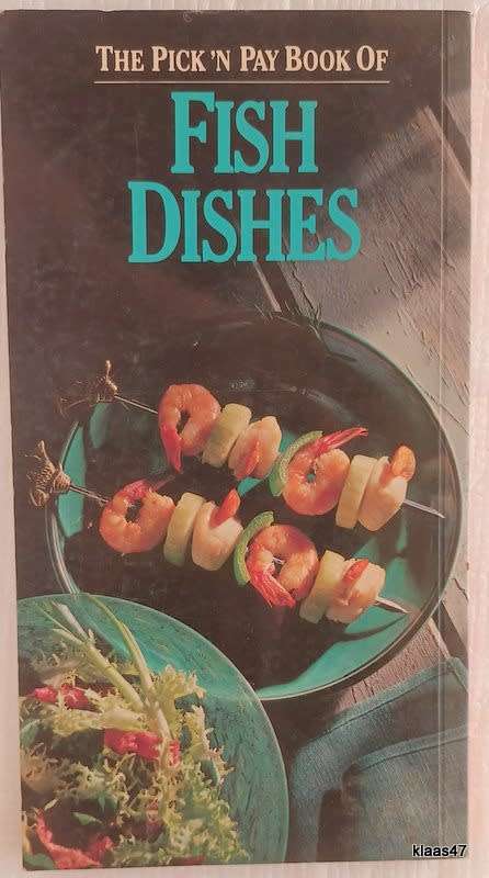 The Pick `n Pay Book of Fish Dishes - Clare Gordon-Smith - Paperback