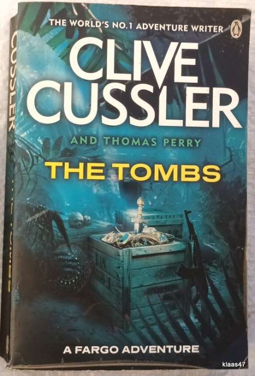 The Tombs - Clive Cussler and Thomas Perry - Paperback  (A Fargo Adventure)