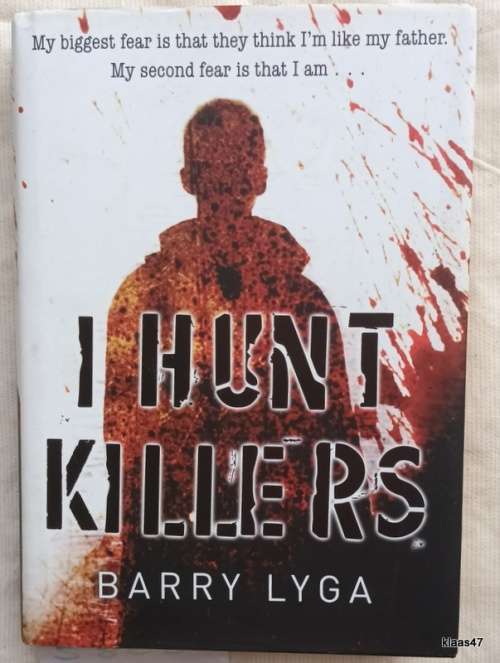 I Hunt Killers - Barry Lyga - Hardcover