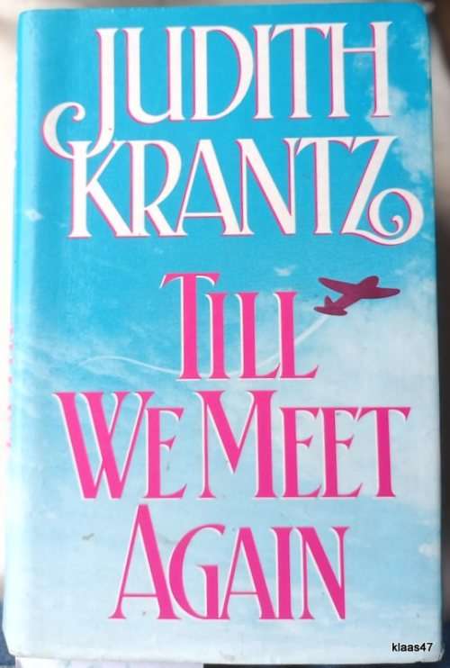 Till We Meet Again - Judith Krantz - Hardcover