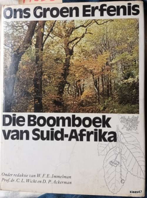 Ons Groen Erfenis - WFE Immelman/CL Wicht/DP Ackerman - Hardeband (Die Boomboek van Suid-Afrika)