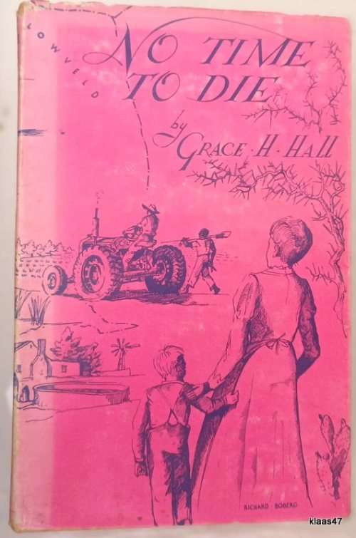 No Time to Die - Grace H Hall - Hardcover