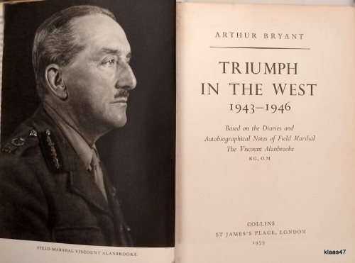 Triumph in the West 1943-1946 - Arthur Bryant - Hardcover 1959