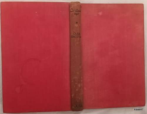 Curtain Up!: The Story of Cape Theatre - Olga Racster  - Hardcover 1951