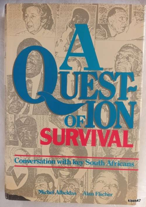 A Question of Survival - Michel Albedas, Alan Fischer - Hardcover