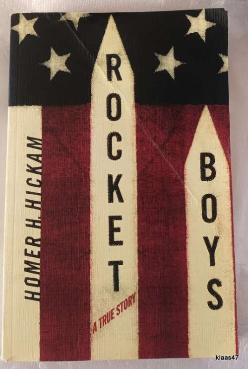 Rocket Boys - Homer H Hickam - Paperback (A True Story)