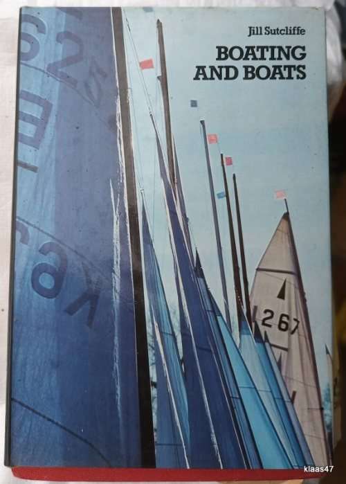 Boating and Boats - Jill Sutcliffe - Hardcover