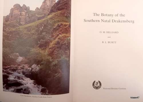 The Botany of the Southern Natal Drakensberg - OM Hilliard and BL Burtt - Hardcover