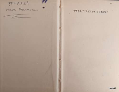 Waar die Kiewiet Roep - Anna J Penzhorn - Hardcover 1977 (No dustcover)