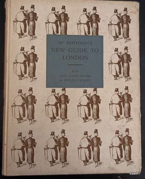 Mr Rothman`s New Guide to London - Ronald Searle - Hardcover - First Edition