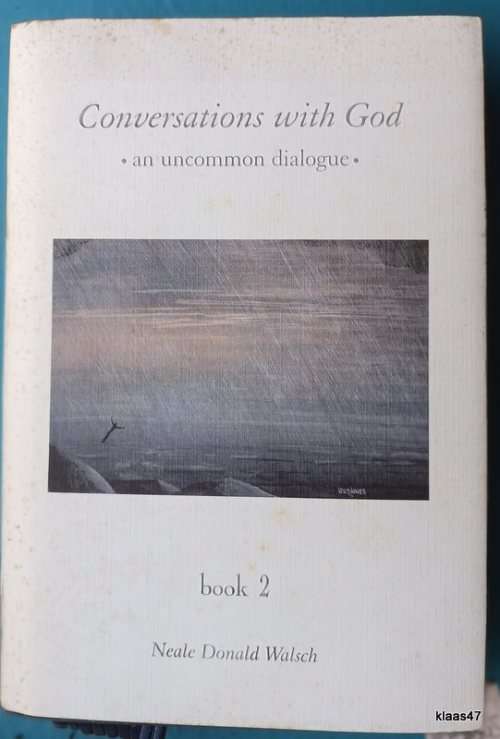 Conversations with God (An Uncommon Dialogue) Book 2 - Neale Donald Walsch - Hardcover