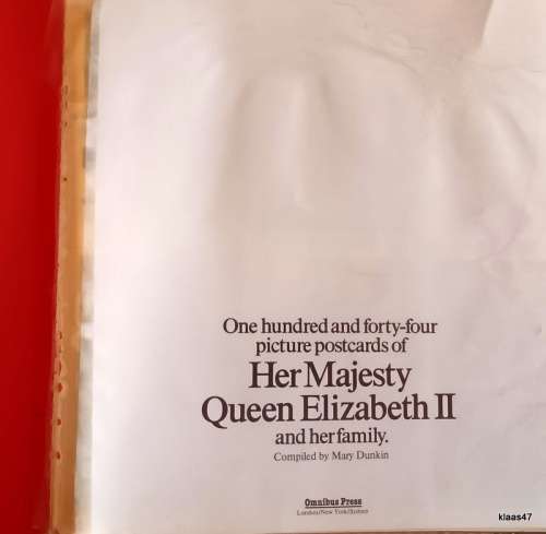 144 Picture Postcards of Her Majesty Queen Elizabeth II and her family. Compiled: Mary Dunkin