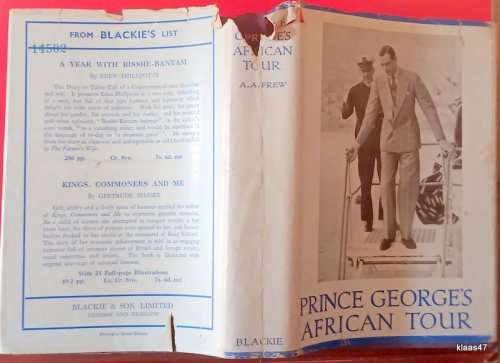 Prince George`s African Tour - A A Frew - Hardcover 1934