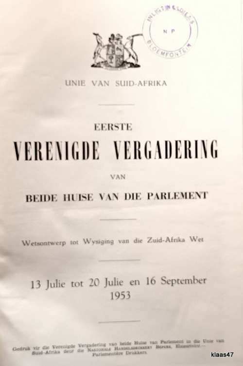 Unie van Suid Afrika - 1953, 54 and 56 Verenigde Vergadering: Albei Huise van die Parlement
