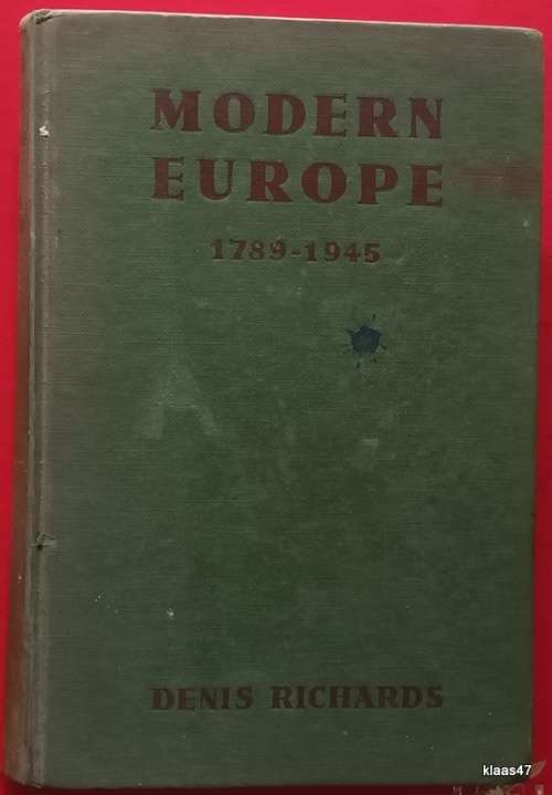 Modern Europe 1789-1945 - Denis Richards - Hardcover 5th Ed 1950 New Impression 1951