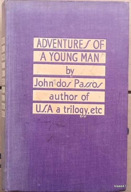 Adventures of a Young Man - John dos Passos - Hardcover