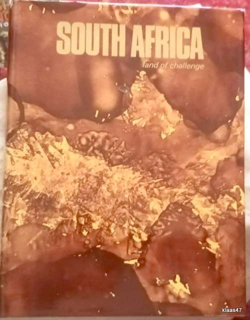 South Africa: land of challenge - Maurice Tyack - Hardcover - Inscribed and signed Author