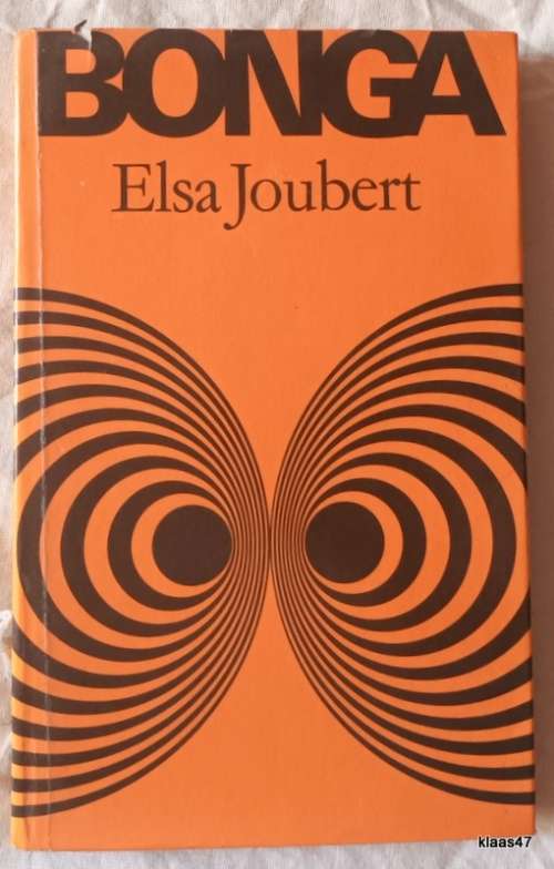 Bonga - Elsa Joubert - Hardcover