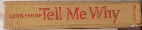 Lots More Tell Me Why - Arkady Leokum - Hardcover
