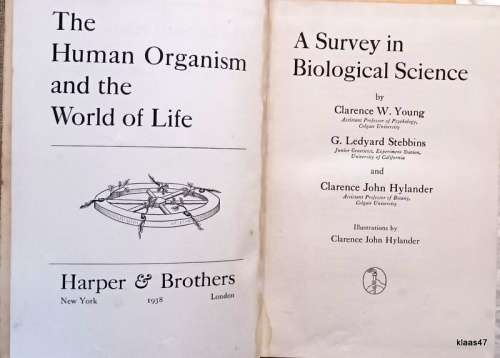 The Human Organism and the World of Life - Clarence W Young - H/cvr (A Survey in Biological Science)