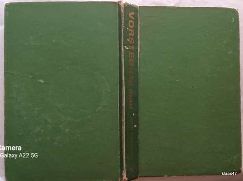 Vorster: The Man - John D`Oliveira - Hardcover - Reprint 1978