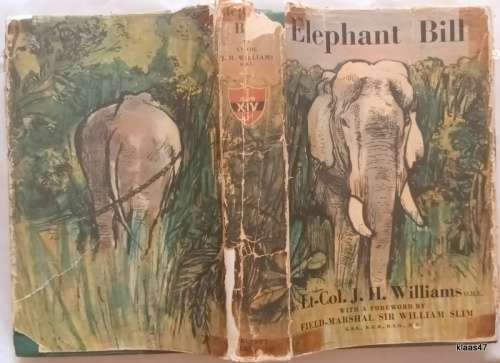 Elephant Bill - Lt Col J H Williams - Hardcover 1952