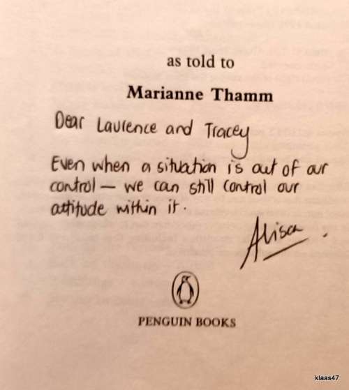 I Have Life - Alison`s Journey as told to Marianne Thamm (Inscribed by Alison)