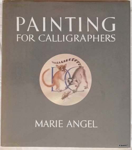 Painting for Calligraphers - Marie Angel - Hardcover