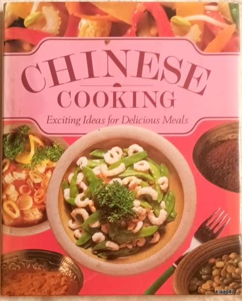 Chinese Cooking (Exciting Ideas for Delicious Meals) Hardcover