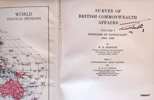 Survey of British Commonwealth Affairs - W K Hancock - Vol 1 Problems of Nationality 1918-1936