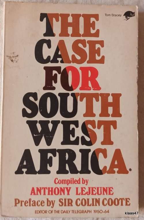The Case for South West Africa - Anthony Lejeune - Paperback