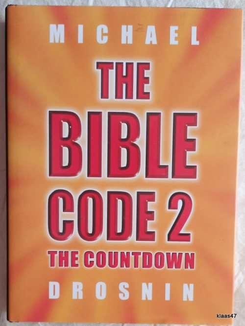 The Bible Code 2 The Countdown - Michael Droskin - Hard cover