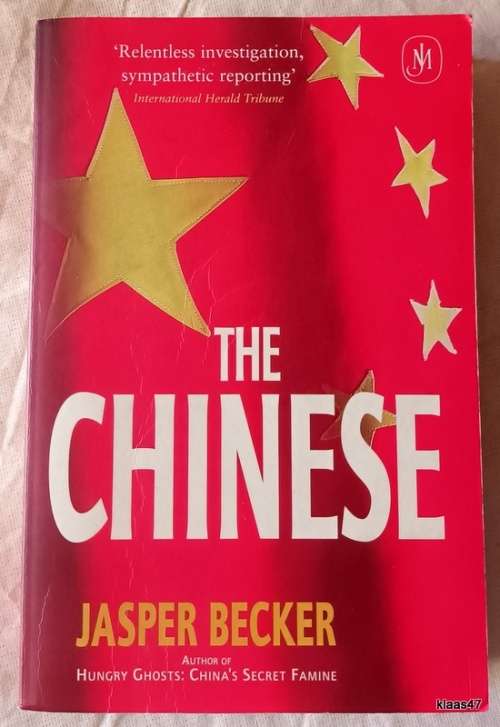 The Chinese - Jasper Becker - Paperback