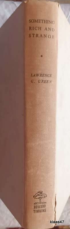 Something Rich and Strange - Lawrence G Green - Hardcover 1962