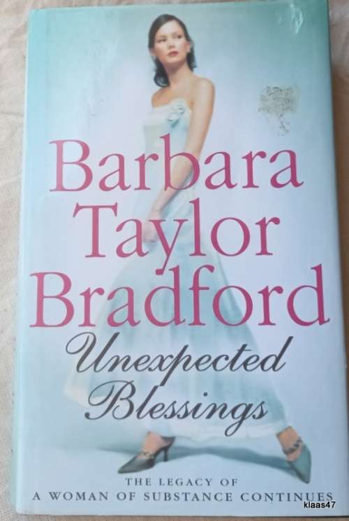 Unexpected Blessings - Barbara Taylor Bradford - Hardcover