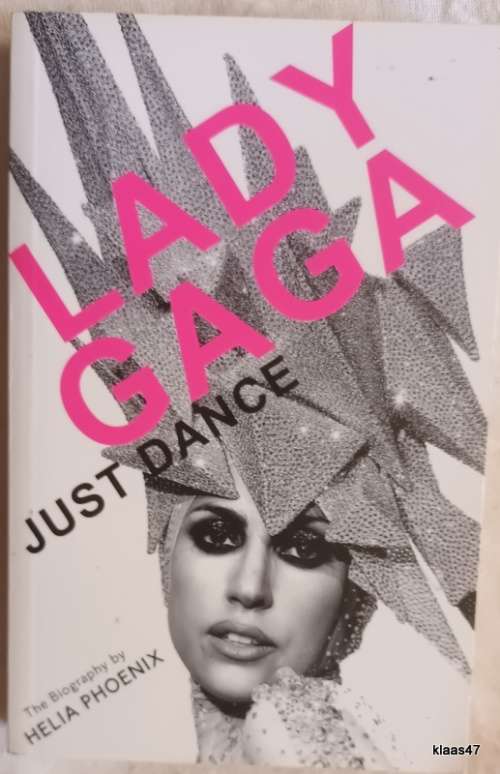 Lady Gaga: Just Dance (The Biography) - Helia Phoenix - Paperback