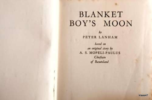 Blanket Boy`s Moon - Peter Lanham - Hardcover 2nd Imp 1952