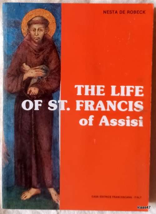 The Life of St. Francis of Assisi - Nesta de Robeck - Paperback 8th Edition