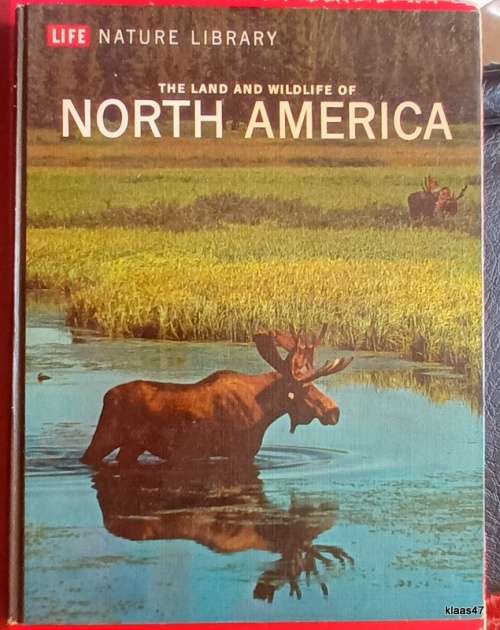 Life Nature Library: North America - Hardcover 1968