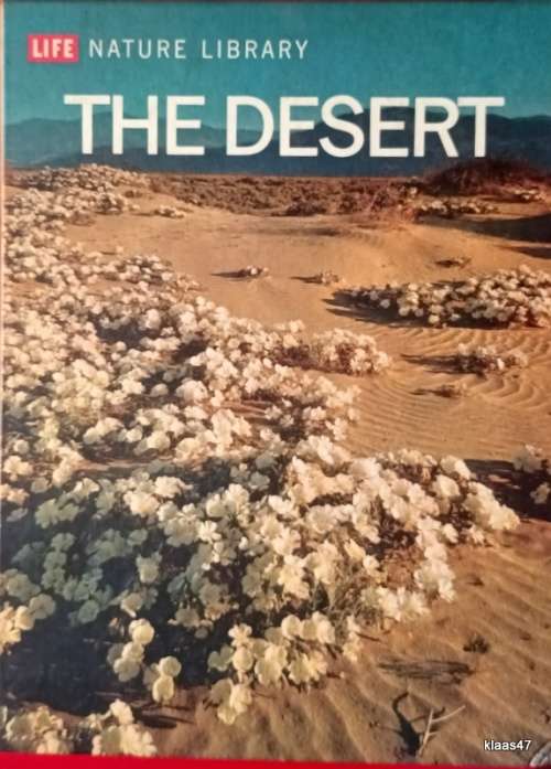 Life Nature Library: The Desert - Hardcover 1962
