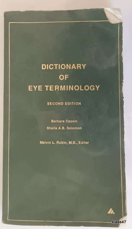 Dictionary of Eye Terminology - Second Edition - Barbara Cassin and Sheila Solomon - Paperback