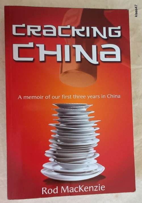 Cracking China - Rod MacKenzie - Paperback