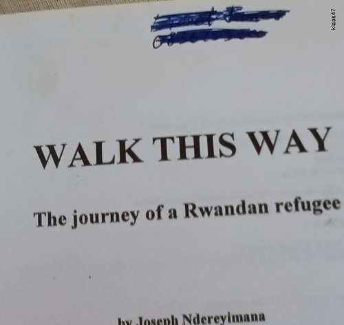 Walk This Way - Joseph Ndereyimana as told to Carolyn Neville - Paperback